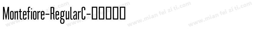 Montefiore-RegularC字体转换