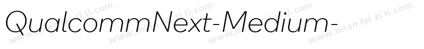 QualcommNext-Medium字体转换