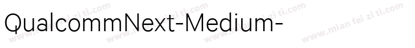 QualcommNext-Medium字体转换