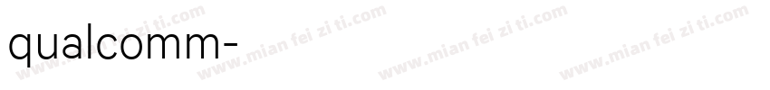 qualcomm字体转换