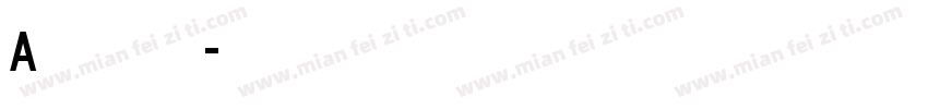 A型交通标志专用字体字体转换