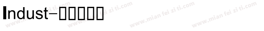 Indust字体转换