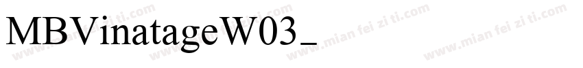 MBVinatageW03字体转换
