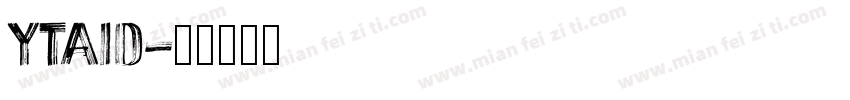 Ytaid字体转换