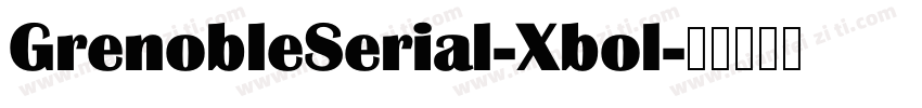 GrenobleSerial-Xbol字体转换