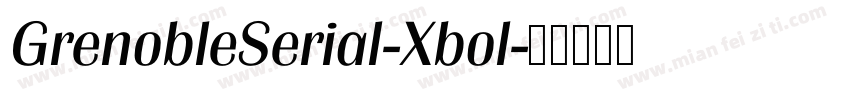 GrenobleSerial-Xbol字体转换