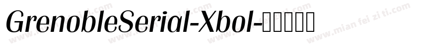 GrenobleSerial-Xbol字体转换