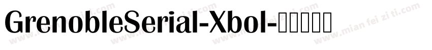 GrenobleSerial-Xbol字体转换