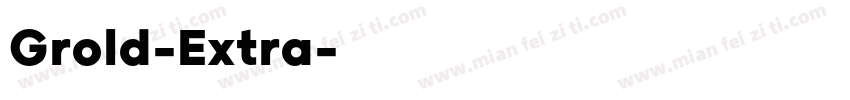 Grold-Extra字体转换