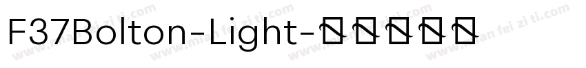F37Bolton-Light字体转换
