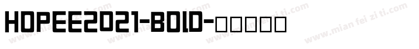 hopee2021-bold字体转换