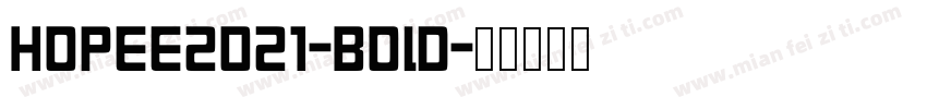 hopee2021-bold字体转换