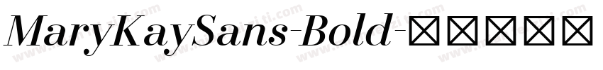 MaryKaySans-Bold字体转换