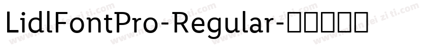 LidlFontPro-Regular字体转换