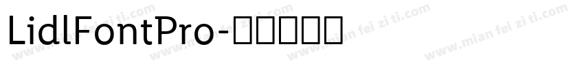 LidlFontPro字体转换