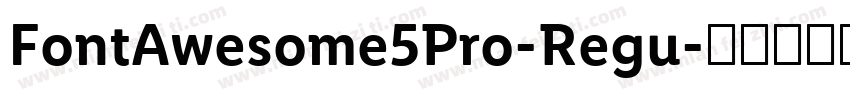 FontAwesome5Pro-Regu字体转换