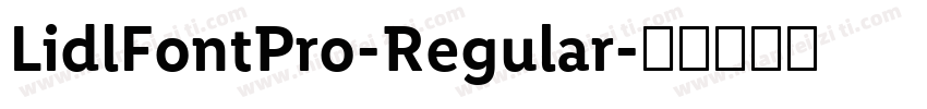 LidlFontPro-Regular字体转换