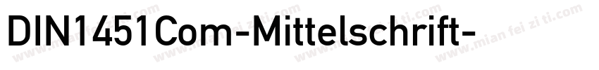 DIN1451Com-Mittelschrift字体转换