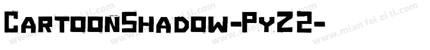 CartoonShadow-PyZ2字体转换
