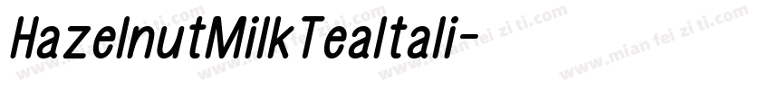 HazelnutMilkTeaItali字体转换