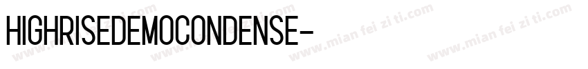 highrisedemocondense字体转换