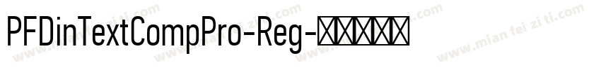 PFDinTextCompPro-Reg字体转换