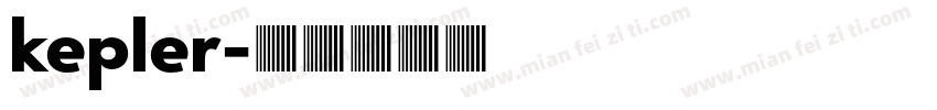 kepler字体转换