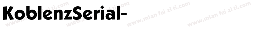 KoblenzSerial字体转换