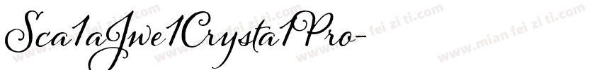Sca1aJwe1Crysta1Pro字体转换
