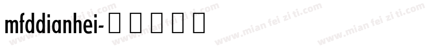 mfddianhei字体转换