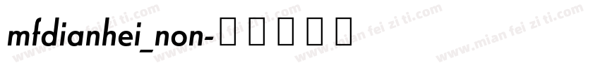 mfdianhei_non字体转换