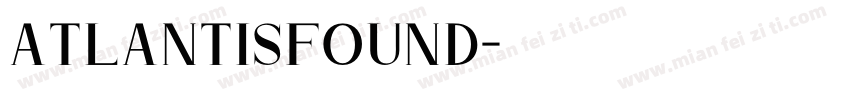 atlantisfound字体转换
