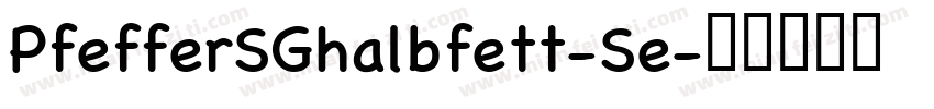PfefferSGhalbfett-Se字体转换