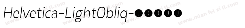 Helvetica-LightObliq字体转换