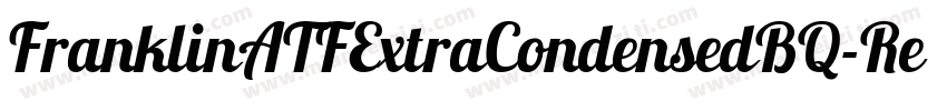 FranklinATFExtraCondensedBQ-Regula字体转换