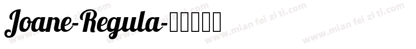 Joane-Regula字体转换