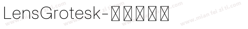 LensGrotesk字体转换