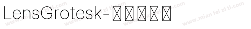 LensGrotesk字体转换