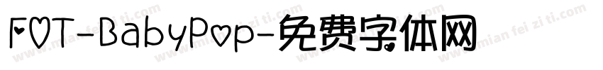 FOT-BabyPop字体转换