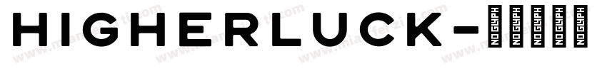 HigherLuck字体转换