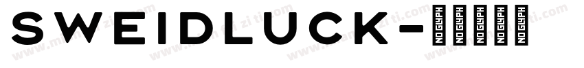 sweiDLuck字体转换