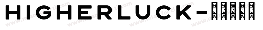 HigherLuck字体转换