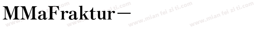 MMaFraktur字体转换
