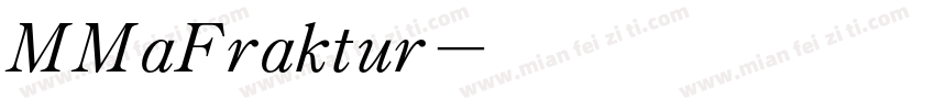 MMaFraktur字体转换