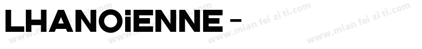 LHanoienne字体转换