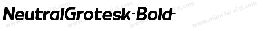 NeutralGrotesk-Bold字体转换