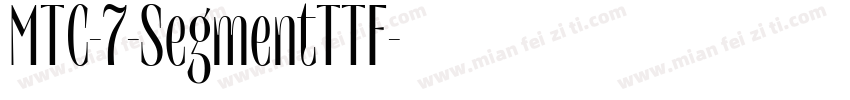 MTC-7-SegmentTTF字体转换