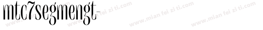 mtc7segmengt字体转换