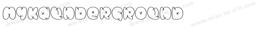 MYKAunderground字体转换
