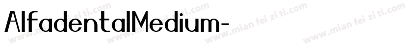 AlfadentalMedium字体转换